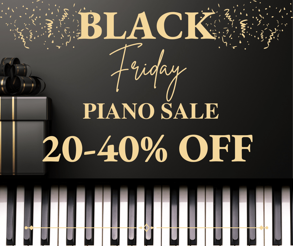 Black Friday Piano Sale 2023 - Cunningham Piano