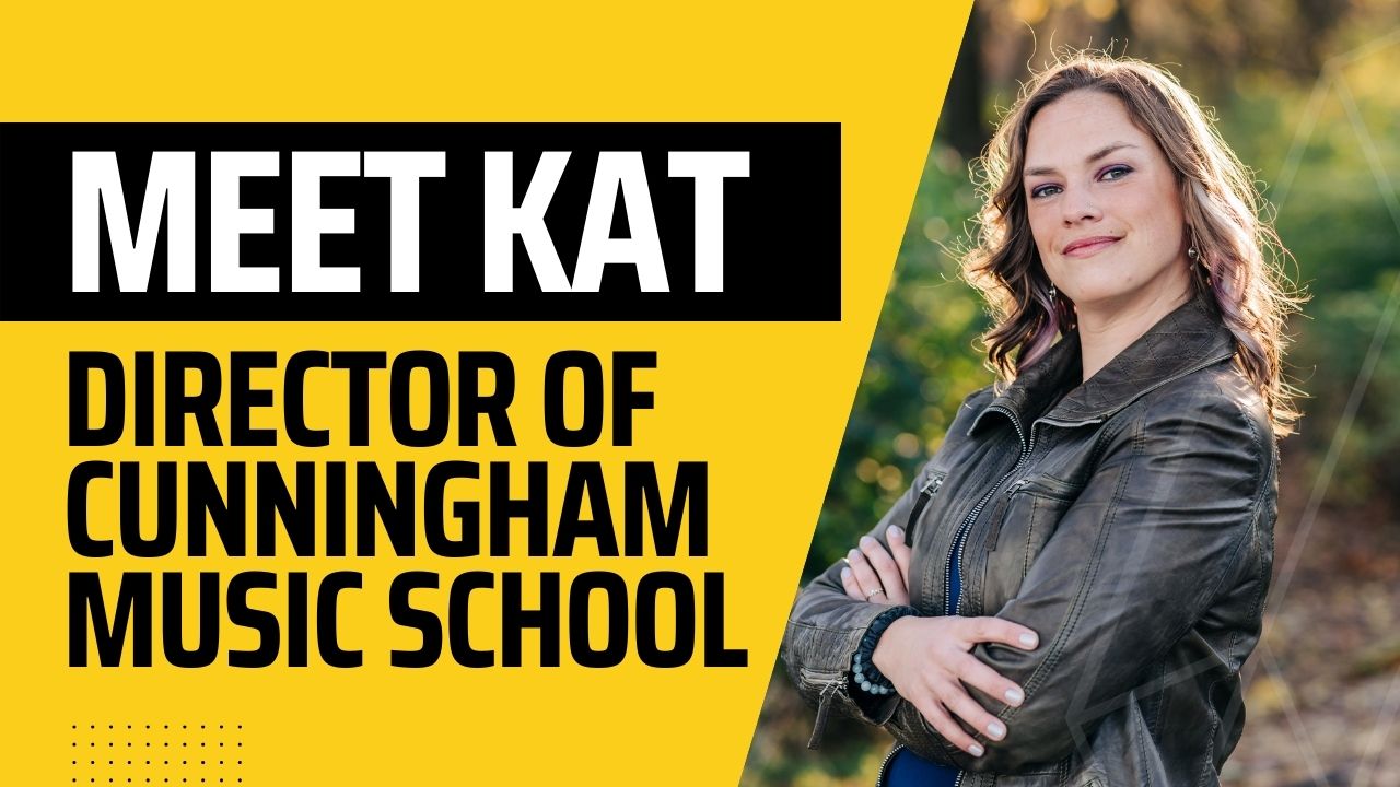 Meet Kat, Director of the Cunningham Music School