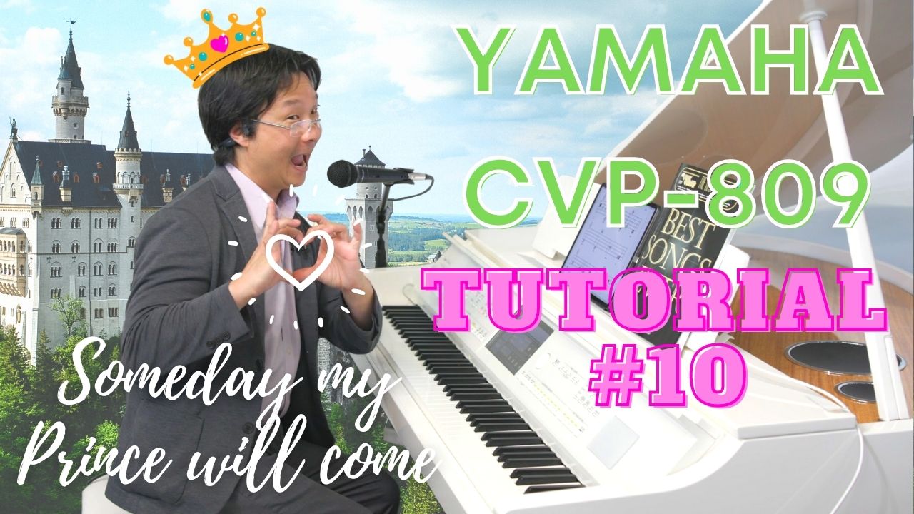 Yamaha CVP-809 Clavinova Tutorial #10: Some Day My Prince Will Come