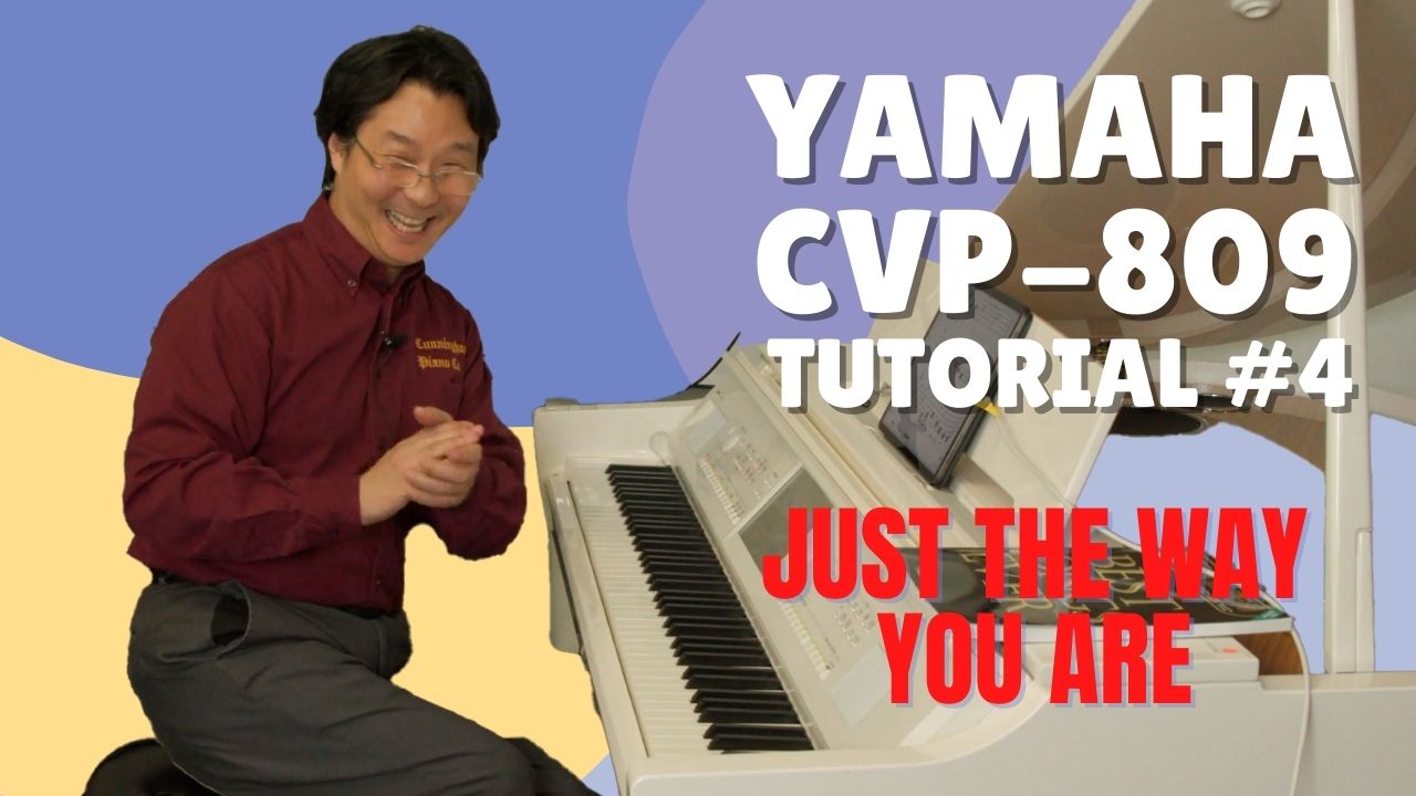 Yamaha CVP-809 Clavinova Tutorial #4: Just The Way You Are