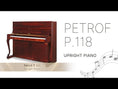 Load and play video in Gallery viewer, Petrof P118 C1 (48") Chippendale Studio Upright Piano