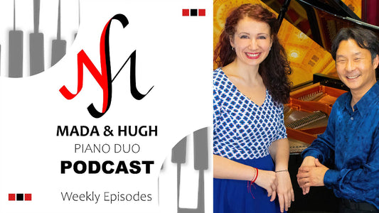 Announcing the "Mada & Hugh Piano Duo Podcast" - Cunningham Piano