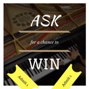 Ask for a chance to Win - Cunningham Piano