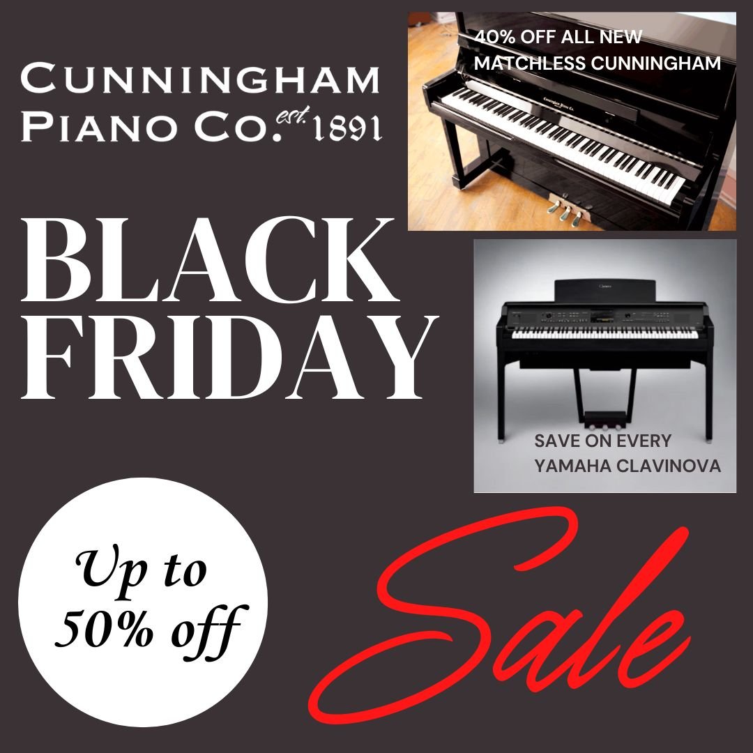 Black Friday Piano Sale 2025 - Cunningham Piano