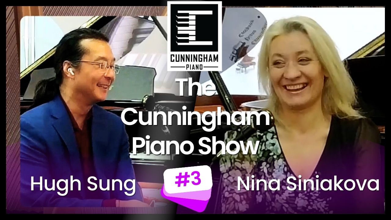 Nina Siniakova on The Cunningham Piano Show Podcast