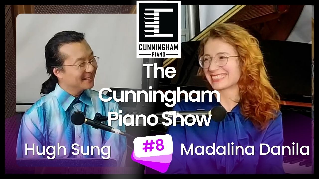 Madalina Danila on The Cunningham Piano Show Podcast