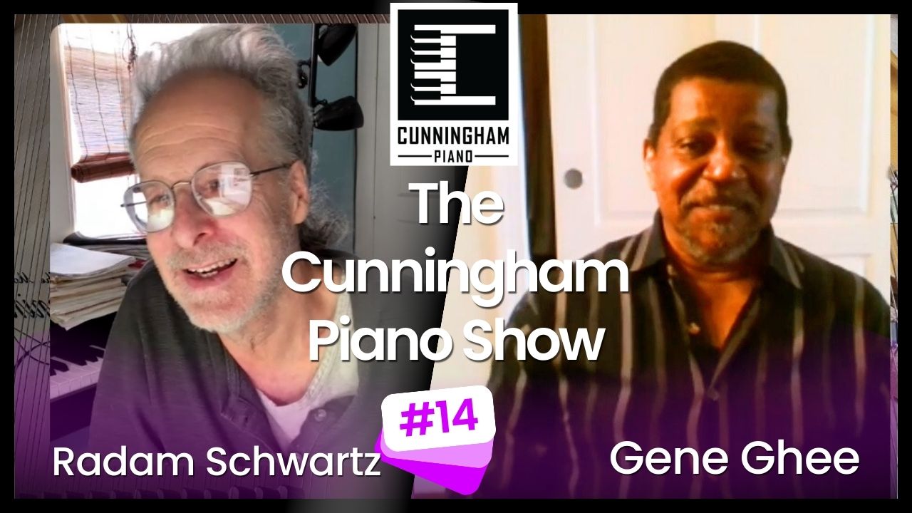 Jazz Giants Radam Schwartz and Gene Ghee on Cunningham Piano Show Podcast - Cunningham Piano