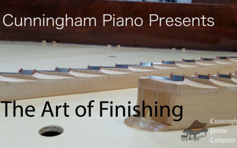 The Art of Piano Finishing - Cunningham Piano
