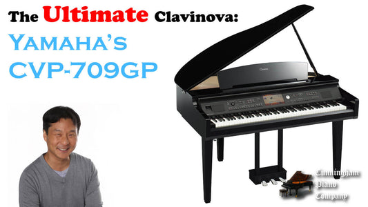 The Yamaha CVP-709 Clavinova - Cunningham Piano