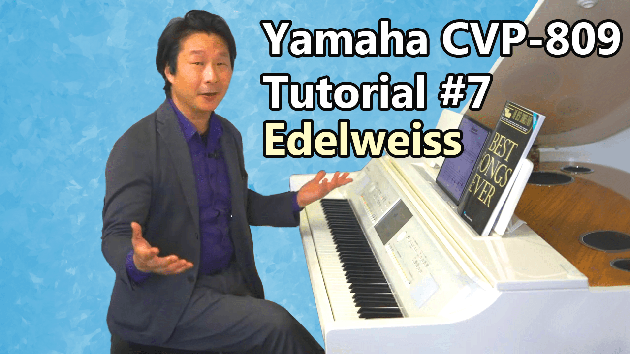 Yamaha CVP-809 Clavinova Tutorial #7: Edelweiss - Cunningham Piano